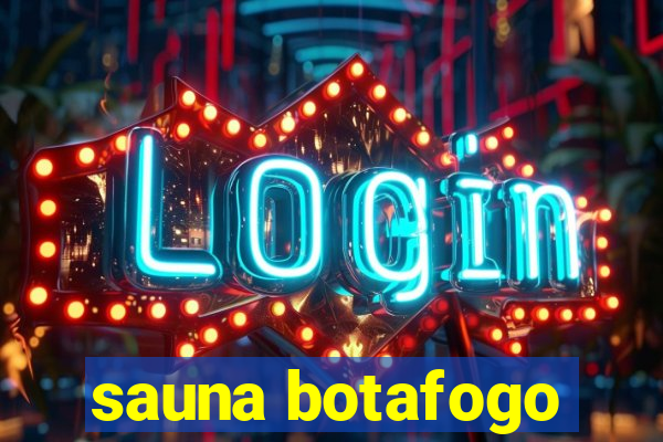 sauna botafogo